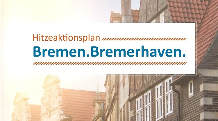 Titelbild des Hitzeaktionsplanes für Bremen und Bremerhaven