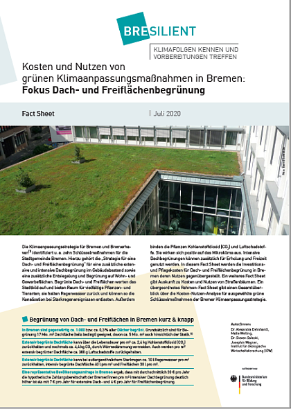 Kosten- und Nutzenanalaysen von grünen Klimaanpassungsmaßnahmen in Bremen. Fokus Dach- und Freiflächenbegrünung. Quelle: BREsilient 2020